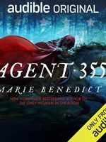 Marie Benedict – Agent 355 Audiobook