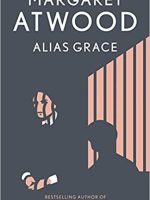 Margaret Atwood – Alias Grace Audiobook