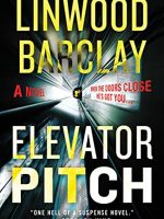 Linwood Barclay – Elevator Pitch Audiobook