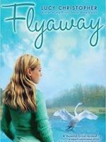 Lucy Christopher – Flyaway Audiobook