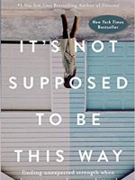 Lysa TerKeurst – It’s Not Supposed to Be This Way Audiobook