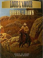 Louis L’Amour – Riders of the Dawn Audiobook