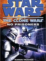 Star Wars – No Prisoners Audiobook