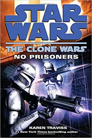 Star Wars – No Prisoners Audiobook