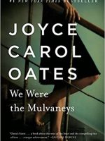 Joyce Carol Oates – We Were the Mulvaneys Audiobook