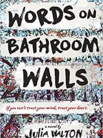 Julia Walton – Words on Bathroom Walls Audiobook