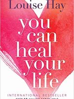 Louise Hay – You Can Heal Your Life Audiobook