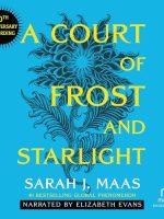 A Court of Frost and Starlight (10th Anniversary Recording) Audiobook - A Court of Thorns and Roses