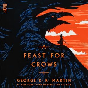 A Feast for Crows Audiobook - A Song of Ice and Fire