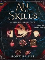 All the Skills 3: A Deck-Building LitRPG Audiobook - All the Skills
