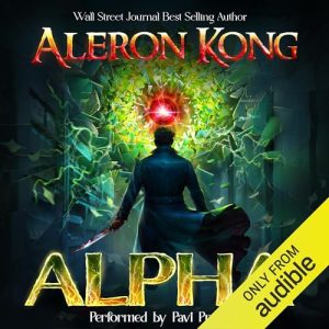 Alpha Audiobook by Aleron Kong