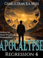 Apocalypse: Regression 4 Audiobook - Apocalypse: Regression