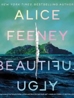 Beautiful Ugly Audiobook by Alice Feeney