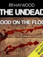 Blood on the Floor Audiobook - The Undead
