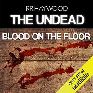 Blood on the Floor Audiobook - The Undead