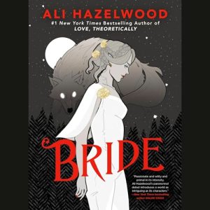 Bride Audiobook by Ali Hazelwood