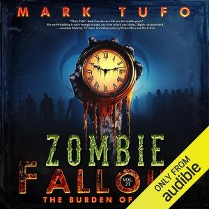 Burden of Time Audiobook - Zombie Fallout