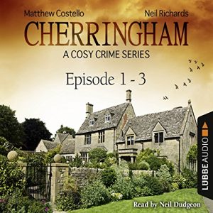 Cherringham - A Cosy Crime Series Compilation Audiobook - Cherringham Compilations