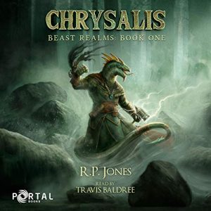 Chrysalis (A Fantasy LitRPG) Audiobook - The Beast Realms