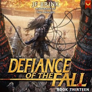 Defiance of the Fall 13 Audiobook - Defiance of the Fall