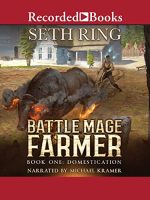 Domestication Audiobook - Battle Mage Farmer