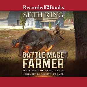 Domestication Audiobook - Battle Mage Farmer