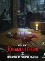Dreamer's Throne 2 Audiobook - Dreamer's Throne