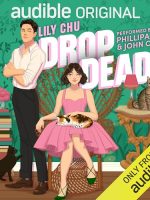 Drop Dead Audiobook by Lily Chu