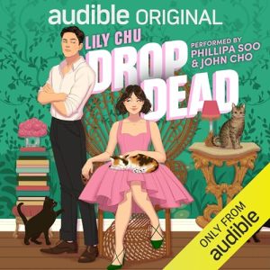 Drop Dead Audiobook by Lily Chu
