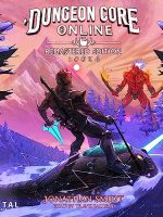 Dungeon Core Online Audiobook - Dungeon Core Online: Remastered Edition