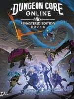 Dungeon Core Online Audiobook - Dungeon Core Online: Remastered Edition