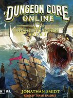 Dungeon Core Online Audiobook - Dungeon Core Online: Remastered Edition