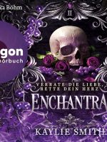 Enchantra (German Edition) Audiobook - Wicked Games – Verfluchte Spiele
