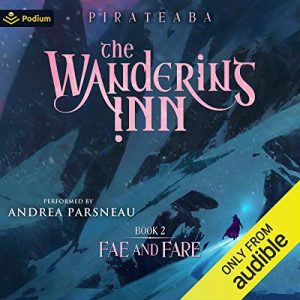 Fae and Fare Audiobook - The Wandering Inn