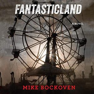 FantasticLand Audiobook by Mike Bockoven