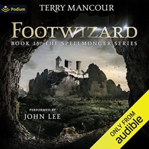 Footwizard Audiobook - Spellmonger