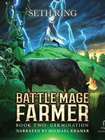 Germination Audiobook - Battle Mage Farmer