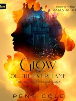 Glow of the Everflame Audiobook - The Kindred's Curse Saga