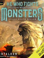 He Who Fights with Monsters 11: A LitRPG Adventure Audiobook - He Who Fights with Monsters
