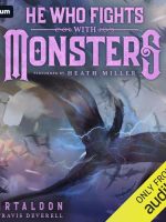 He Who Fights with Monsters 12: A LitRPG Adventure Audiobook - He Who Fights with Monsters