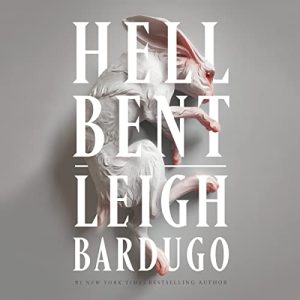 Hell Bent Audiobook - Ninth House Series