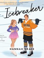 Icebreaker Audiobook - The Maple Hills Series