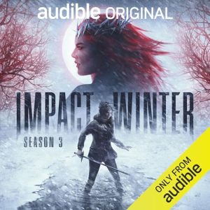Impact Winter Season 3 Audiobook by Travis Beacham