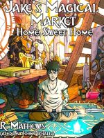 Jake's Magical Market 3 Audiobook - Jake's Magical Market