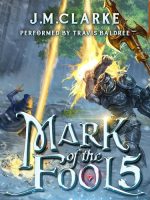 Mark of the Fool 5 Audiobook - Mark of the Fool