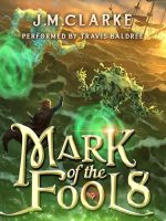 Mark of the Fool 8 Audiobook - Mark of the Fool