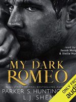 My Dark Romeo Audiobook - Dark Prince Road