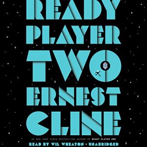Ready Player Two Audiobook - Ready Player One