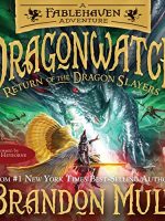 Return of the Dragon Slayers Audiobook - Dragonwatch Series