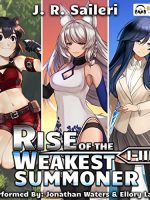 Rise of the Weakest Summoner: Volumes I-III Omnibus Audiobook - Rise of the Weakest Summoner
